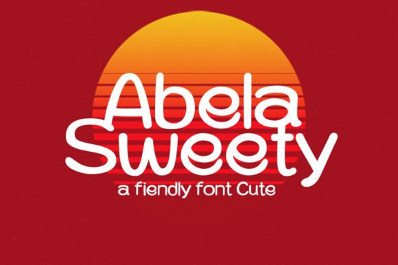 Abela Sweety: A Font for Creative Branding