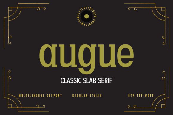 Augue: A Geometric Slab Serif for Elegant Editorial Design