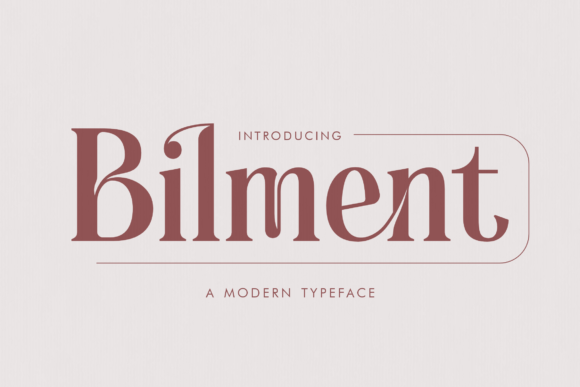 Bilment: A Serif Font for Elegant Design